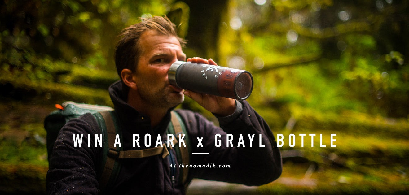 WIN A ROARK X GRAYL PURIFIER BOTTLE!