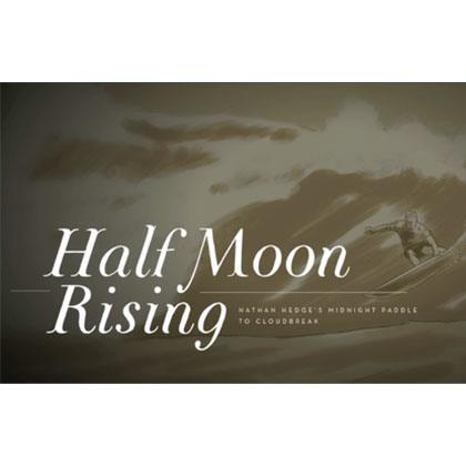 HALF MOON RISING