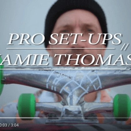JAMIE THOMAS SET-UP